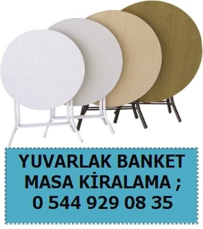 stanbul yuvarlak banket masa kiralama